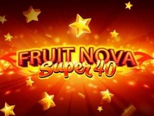 Fruit Super Nova 40